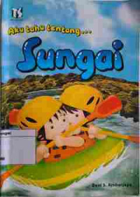 Image of Aku tahu tentang sungai