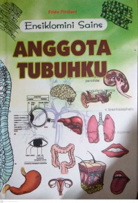 Image of Ensiklomini Sains ANGGOTA TUBUHKU