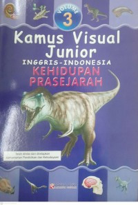 Image of kamus visual junior inggris-indonesia kahidupan prasejarah