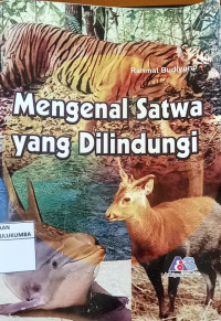 Image of mengenal satwa yang Dilindungi