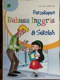 Image of PERCAKAPAN BAHASA INGGRIS di SEKOLAH