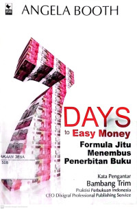 Image of 7 Days to Easy Money Formula Jitu Menembus Penerbitan Buku