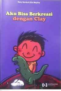 Image of Aku Bisa Berkreasi Dengan Clay