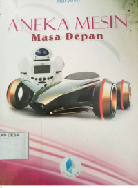 Image of ANEKA MESIN MASA DEPAN