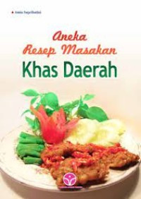 Image of ANEKA RESEP MASAKAN KHAS DAERAH
