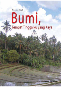 Image of BUMI, TEMPAT TINGGALKU YANG KAYA