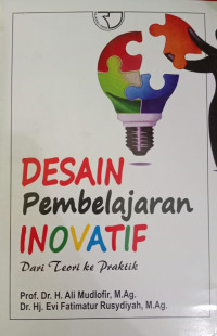 Image of Desain Pembelajaran Inovatif Dari Teori ke Praktik
