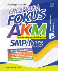 Image of ERLANGGA FOKUS AKM Asesmen Kompetisi Minimum