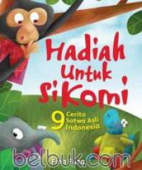 Image of Hadiah Untuk Si Komi