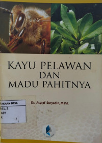 Image of KAYU PELAWAN DAN MADU PAHITNYA