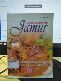 Image of KELEZATAN MAKANAN DARI JAMUR