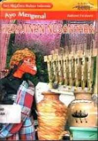 Image of Kerajinan Mengenal Kerajinan NUSANTARA