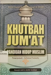 Image of Khutbah Jum'at : Panduan Hidup Muslim