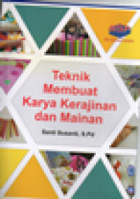 Image of teknik membuat karya kerajinan dan mainan
